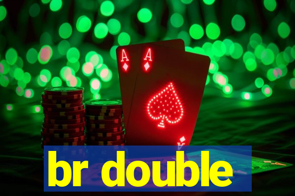 br double